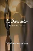Lo Debes Saber 1533198489 Book Cover