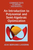 An Introduction to Polynomial and Semi-Algebraic Optimization 110763069X Book Cover