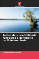 Testes de suscetibilidade fenotípica e genotípica do M tuberculosis (Portuguese Edition) 6207176642 Book Cover