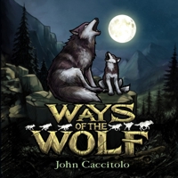 Ways of the Wolf 1966413130 Book Cover
