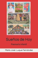 Sueños de Hoy: Poemario infantil-juvenil (Spanish Edition) B0CNM8R4CT Book Cover