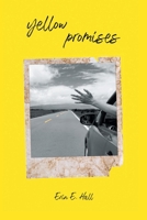 yellow promises 168498548X Book Cover