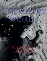 Chemistry World 163850783X Book Cover