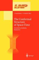 The Conformal Structure of Space-Times: Geometry, Analysis, Numerics