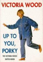 Up to You, Porky 0413142906 Book Cover