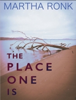 The Place One Is 1632431033 Book Cover
