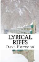 Lyrical Riffs: Short readings, drawing on Bible verses 1514854015 Book Cover