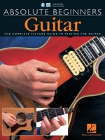 Absolute Beginners Guitar (Absolute Beginners) 0825629683 Book Cover