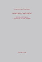 Fomenta Campaniae: : Ein Kommentar zu Senecas 51., 55. und 56. Brief 3598778023 Book Cover