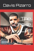 The Life of Drake: A Photo Gallery of Drake B0BRYZP9FD Book Cover