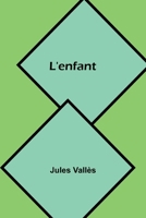 L'enfant (French Edition) 9367246056 Book Cover