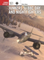 Junkers Ju 88c Day and Nightfighters 1472867874 Book Cover