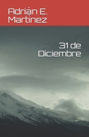 31 de Diciembre (Spanish Edition) B087SCKDL9 Book Cover