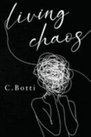 Living Chaos 180016307X Book Cover