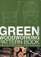Green Woodworker's Pattern Book: Over 300 Traditional Craft Designs 0713489146 Book Cover