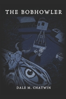The Bobhowler B0FCMMX8KK Book Cover
