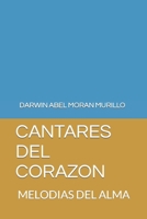 CANTARES DEL CORAZON: MELODIAS DEL ALMA (Spanish Edition) B0CP8SWXMF Book Cover