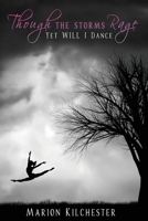 Though the Storms Rage 064896714X Book Cover