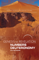 Genesis to Revelation: Numbers, Deuteronomy Participant Book: A Comprehensive Verse-By-Verse Exploration of the Bible 1501855468 Book Cover