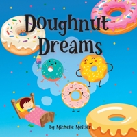 Doughnut Dreams B0BSFYR3NP Book Cover