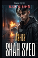 Ashes: Gangland drama in London City (RAZ RISING - Drummond Street Boys) B0HH7V8JD6 Book Cover
