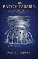 The P.A.T.C.H Parable B0GRD1QWRV Book Cover