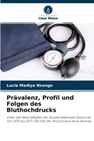 Prävalenz, Profil und Folgen des Bluthochdrucks 6204099426 Book Cover