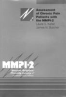 Assessment of Chronic Pain Patients With the Mmpi-2 (Mmpi-2 Monographs, Vol 2) 0816618615 Book Cover