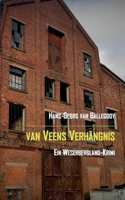van Veens Verhängnis: Ein Weserbergland-Krimi 3756801462 Book Cover