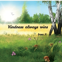 Kindness always wins B0GLNLLGY3 Book Cover