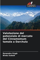 Valutazione del potenziale di mercato del Cinnamomum tamala a Darchula (Italian Edition) 6209372163 Book Cover