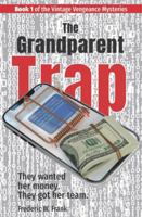 The Grandparent Trap: Beatrix Visser was supposed to be the perfect target - on paper. 3902388153 Book Cover