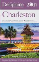 Charleston - The Delaplaine 2017 Long Weekend Guide 1534635556 Book Cover