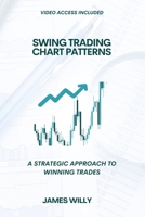 Swing Trading Chart Patterns: A Strategic Approach To Winning Trades B0DQJKX59B Book Cover