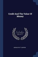 Credit And The Value Of Money 1377169901 Book Cover