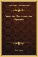 Notes On The Speculative Mysteries 142533315X Book Cover