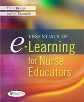 Essentials of E-Learning for Nurse Educators 0803621736 Book Cover