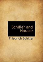 Schiller and Horace 0530314886 Book Cover