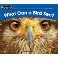 What Can a Bird See? (Rising Readers) 1607193205 Book Cover