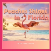 Peaches Shines in Florida B0GT6PSCYW Book Cover