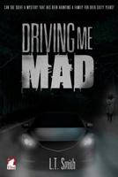 Driving Me Mad 395533290X Book Cover
