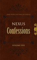 Nexus Confessions: Volume 5 0352341440 Book Cover