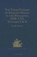 The Three Voyages of Edmond Halley in the Paramore, 1698-1701: Volumes I & II B004MSEEZS Book Cover