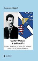 Gustav Mahler & Schlaraffia 3748212542 Book Cover