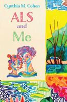 ALS and Me B0GJ5KZ4DH Book Cover