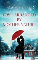 Love, Arranged by Mother Nature 9387193764 Book Cover