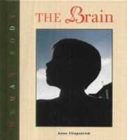 The Brain (Human Body Systems (Mankato, Minn.).) 1583403108 Book Cover