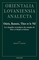Osiris, Ramses, Thot Et Le Nil: Les Chapelles Secondaires Des Temples de Derr Et Ouadi Es-Seboua 9042918918 Book Cover