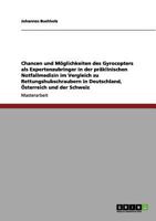 Chancen und Möglichkeiten des Gyrocopters als Expertenzubringer in der Notfallmedizin im Vergleich zu Rettungshubschraubern 3656054118 Book Cover