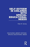 Self-Esteem in Children with Special Educational Needs 1138588008 Book Cover